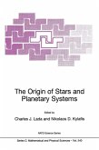 The Origin of Stars and Planetary Systems (eBook, PDF)