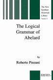 The Logical Grammar of Abelard (eBook, PDF)