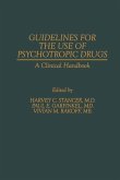 Guidelines for the Use of Psychotropic Drugs (eBook, PDF)