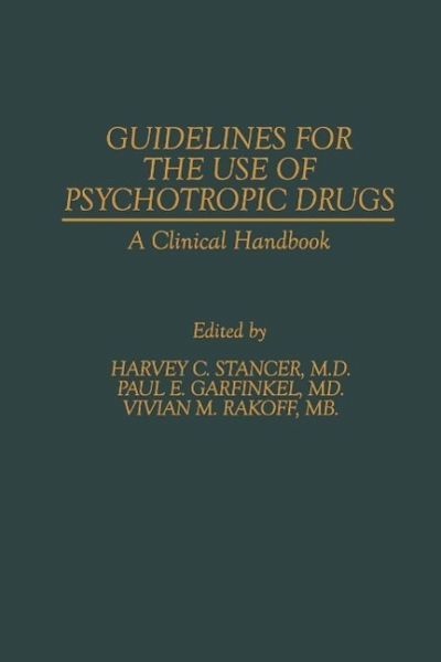 Guidelines for the Use of Psychotropic Drugs (eBook, PDF)