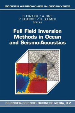 Full Field Inversion Methods in Ocean and Seismo-Acoustics (eBook, PDF)