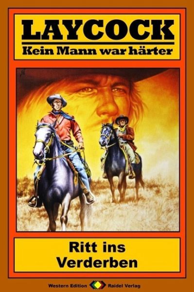 Ritt ins Verderben / Laycock Western Bd.113 (eBook, ePUB)