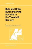 Rule and Order Dutch Planning Doctrine in the Twentieth Century (eBook, PDF)