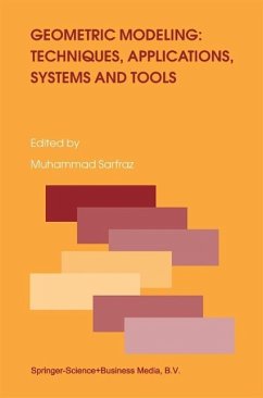 Geometric Modeling: Techniques, Applications, Systems and Tools (eBook, PDF)