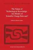 The Nature of Technological Knowledge. Are Models of Scientific Change Relevant? (eBook, PDF)