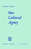 Our Cultural Agony (eBook, PDF)