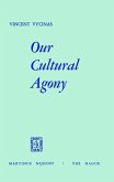 Our Cultural Agony (eBook, PDF)