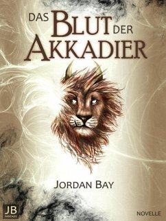 Das Blut der Akkadier (eBook, ePUB) - Bay, Jordan