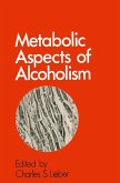 Metabolic Aspects of Alcoholism (eBook, PDF)