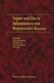 Copper and Zinc in Inflammatory and Degenerative Diseases (eBook, PDF) Copper and Zinc in Inflammatory and Degenerative Diseases (eBook, PDF)