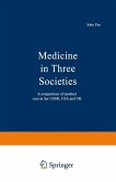 Medicine in Three Societies (eBook, PDF) Medicine in Three Societies (eBook, PDF)