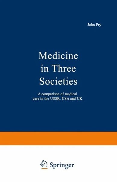 Medicine in Three Societies (eBook, PDF) Medicine in Three Societies (eBook, PDF)