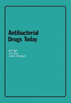 Antibacterial Drugs Today (eBook, PDF) - Ball, A. P.; Gray, J. A.; Murdoch, J. Mcc.