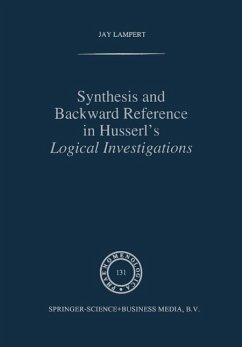 Synthesis and Backward Reference in Husserl's Logical Investigations (eBook, PDF) - Lampert, J.
