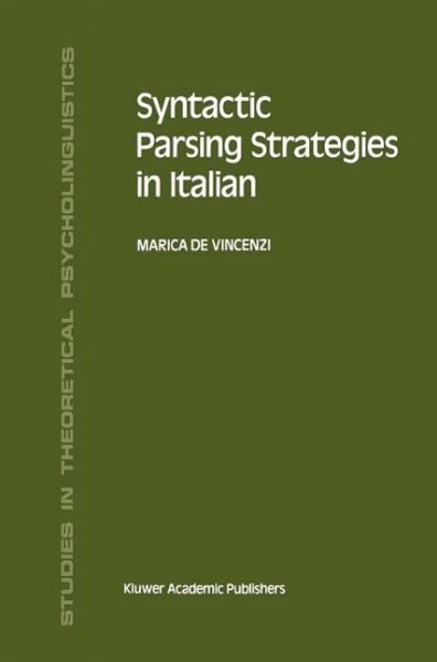 Syntactic Parsing Strategies in Italian (eBook, PDF) Syntactic Parsing Strategies in Italian (eBook, PDF)