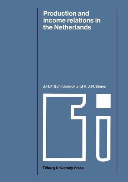 Production and Income Relations in the Netherlands (eBook, PDF)