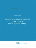 Semantical Investigations in Heyting's Intuitionistic Logic (eBook, PDF)