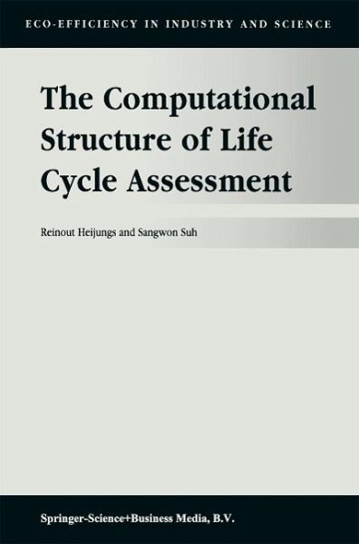 The Computational Structure of Life Cycle Assessment (eBook, PDF) The Computational Structure of Life Cycle Assessment (eBook, PDF)