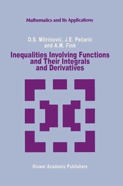 Inequalities Involving Functions and Their Integrals and Derivatives (eBook, PDF) - Mitrinovic, Dragoslav S.; Pecaric, J.; Fink, A. M