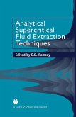 Analytical Supercritical Fluid Extraction Techniques (eBook, PDF)