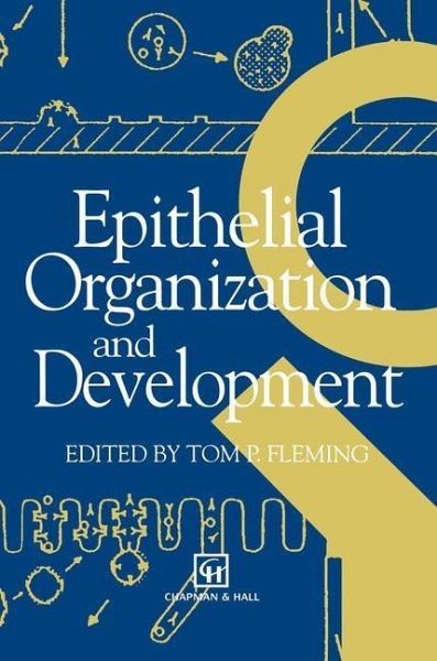 Epithelial Organization and Development (eBook, PDF) Epithelial Organization and Development (eBook, PDF)