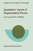 Quantitative Aspects of Magnetospheric Physics (eBook, PDF)