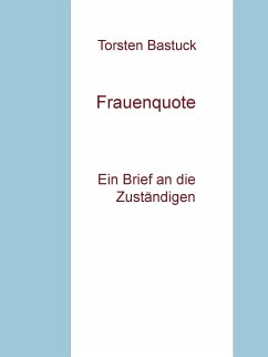 Frauenquote (eBook, ePUB) - Bastuck, Torsten