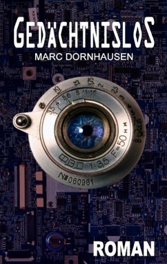 Gedächtnislos (eBook, ePUB) - Dornhausen, Marc
