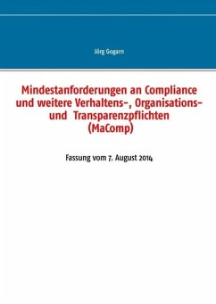 Mindestanforderungen an Compliance und weitere Verhaltens-, Organisations- und Transparenzpflichten (MaComp) (eBook, ePUB)