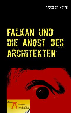 Falkan und die Angst des Architekten (eBook, ePUB) - Krieg, Gerhard