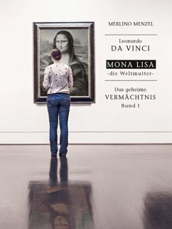 Leonardo da Vinci - Mona Lisa - die Weltmutter (eBook, ePUB)