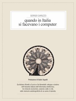 Quando in Italia si facevano i computer (eBook, ePUB) - Garuzzo, Giorgio