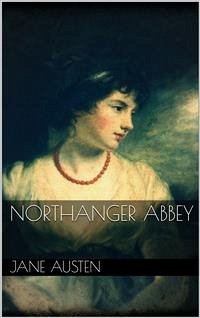 Northanger Abbey (eBook, ePUB) - Austen, Jane