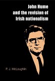 John Hume and the revision of Irish nationalism (eBook, ePUB)