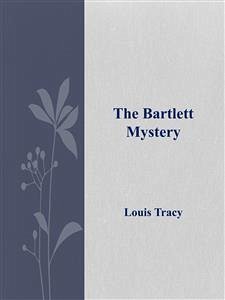 The Bartlett Mystery (eBook, ePUB) - Tracy, Louis