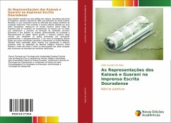 As Representações dos Kaiowá e Guarani na Imprensa Escrita Douradense - Loureiro da Silva, Lélio