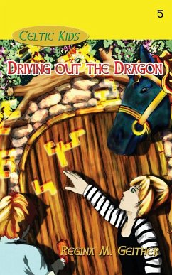 Driving Out the Dragon - Geither, Regina M.