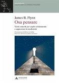 Osa pensare. Venti concetti per capire criticamente e apprezzare la modernità Osa pensare. Venti concetti per capire criticamente e apprezzare la modernità