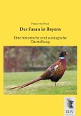 Der Fasan in Bayern Der Fasan in Bayern