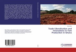 Trade Liberalisation and Innovations in Yam Production in Ghana