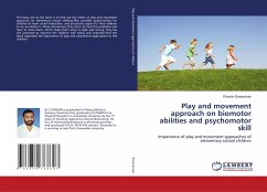 Play and movement approach on biomotor abilities and psychomotor skill - Sreeraman, Ponson