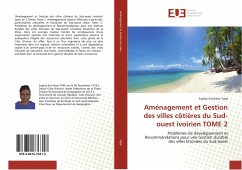 Aménagement et Gestion des villes côtières du Sud-ouest ivoirien TOME 2 - Tapé, Sophie Pulchérie