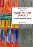 Antropologia giuridica. Temi e prospetive di ricerca Antropologia giuridica. Temi e prospetive di ricerca