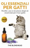 Oli essenziali per gatti: Ricette, uso e sicurezza degli oli essenziali per il tuo gatto (eBook, ePUB)