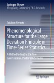 Phenomenological Structure for the Large Deviation Principle in Time-Series Statistics (eBook, PDF)