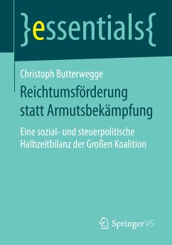 Reichtumsförderung statt Armutsbekämpfung (eBook, PDF) - Butterwegge, Christoph