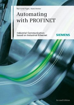 Automating with PROFINET (eBook, PDF) - Pigan, Raimond; Metter, Mark