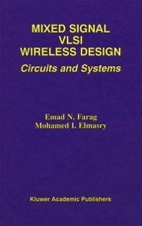 Mixed Signal VLSI Wireless Design (eBook, PDF) - Farag, Emad N.; Elmasry, Mohamed I.