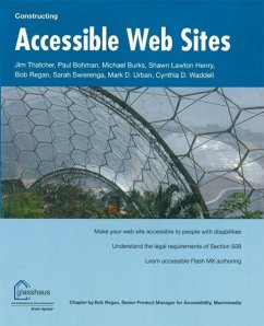 Constructing Accessible Web Sites (eBook, PDF) - Waddell, Cynthia; Regan, Bob; Lawton Henry, Shawn; Burks, Michael R.; Thatcher, Jim; Urban, Mark D.; Bohman, Paul