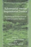 Adversarial versus Inquisitorial Justice (eBook, PDF)